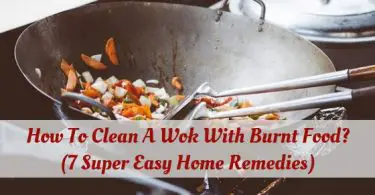 How to clean a wok with burnt food