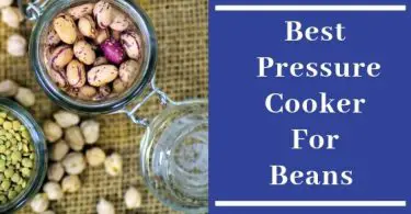 Best pressure cooker for beans