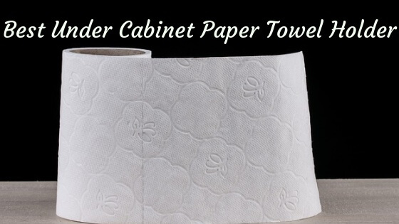 Best Under Cabinet Paper Towel Holder Top Home Apps