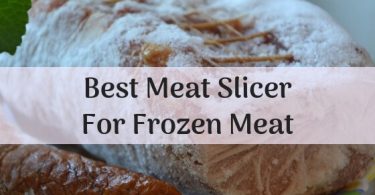 Best meat slicer for frozen meat