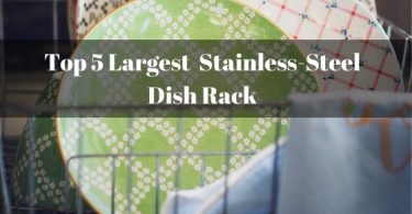 Largest Stainless steel dish rack