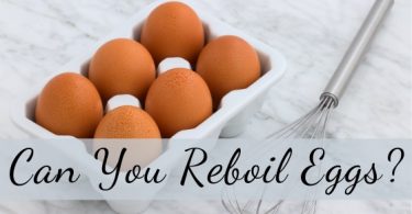 can you reboil eggs