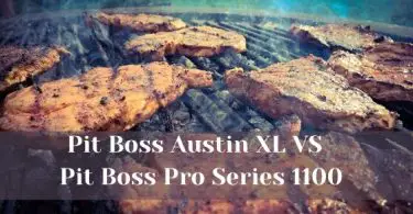 pit boss austin xl vs pit boss pro series 1100