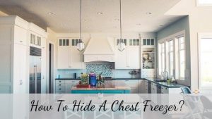 how to hide a chest freezer