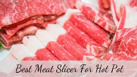 best meat slicer for hot pot