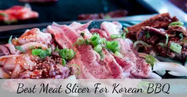 Best meat slicer for Korean BBQ