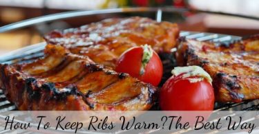 How to keep ribs warm