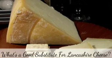 Lancashire cheese substitute