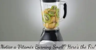 Vitamix burning smell
