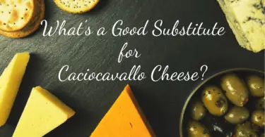 caciocavallo cheese substitute