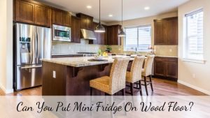 can you put mini fridge on wood floor