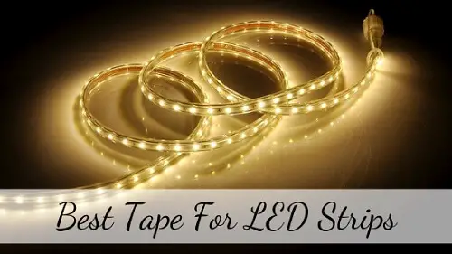 best tape for LED strips