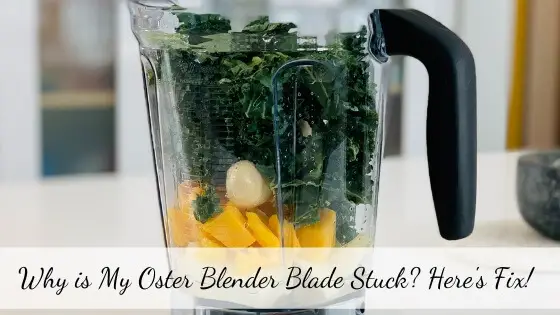 oster blender blade stuck