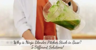 Ninja blender pitcher stuck in base