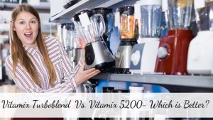 Vitamix Turboblend vs Vitamix 5200