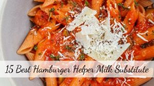 Hamburger Helper Milk substitute