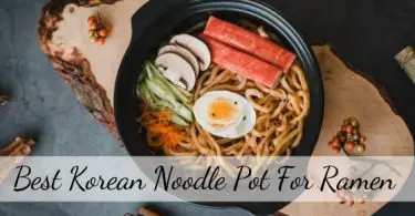 Best Korean Noodle Pot for Ramen