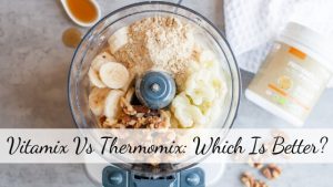 Vitamix vs Thermomix