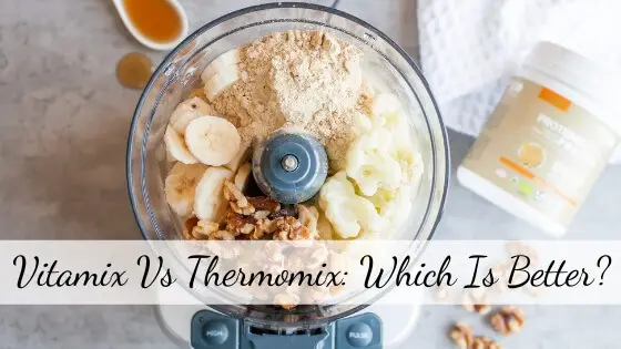 Vitamix vs Thermomix