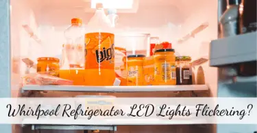 Whirlpool refrigerator LED lights flickering
