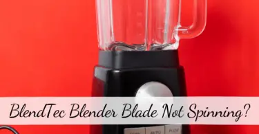 BlendTec Blender Blade Not Spinning