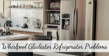 Whirlpool Gladiator Refrigerator Problems
