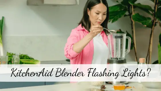 kitchenaid blender flashing lights