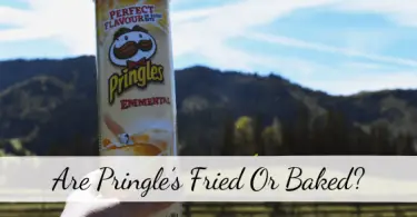 Are Pringle’s Fried or Baked