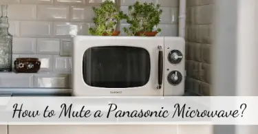 How to Mute a Panasonic Microwave