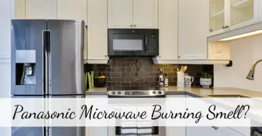 Panasonic Microwave Burning Smell