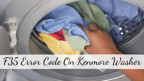 F35 Error Code Kenmore Washer