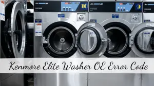 Kenmore Elite Washer OE Error Code