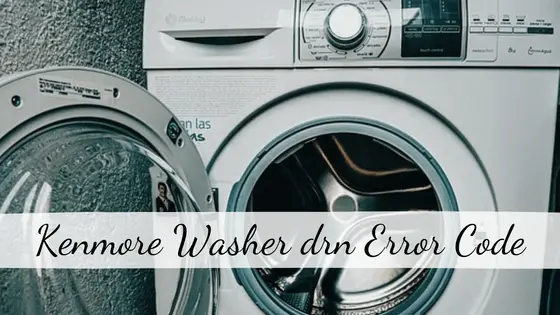 Kenmore Washer drn Error Code