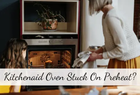 Kitchenaid Oven Stuck On Preheat