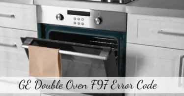 GE Double Oven F97 Error