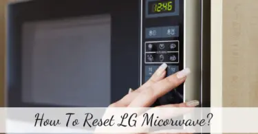 How to reset LG microwave