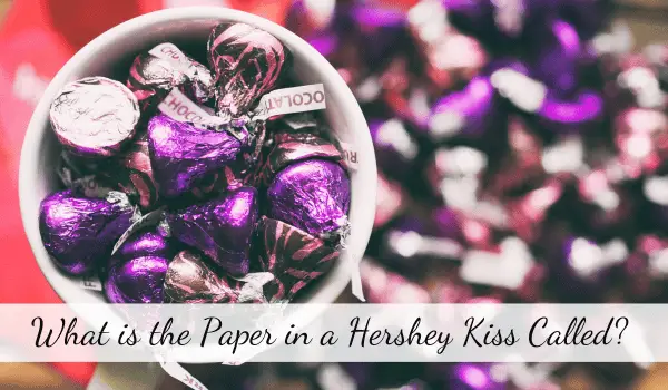 What is the Paper in a Hershey Kiss Called